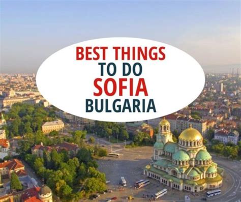 10 Best Things To Do In Sofia Bulgaria