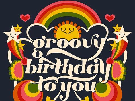 Groovy Birthday To You By Jonna Isaac On Dribbble