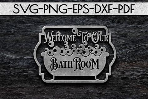 Welcome To Our Bathroom Sign Papercut Template Svg Pdf Dxf By Mulia