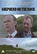 Shepherd on the Rock [DVD] [1993]: Amazon.co.uk: Bernard Hill, Doug ...