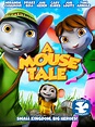 A Mouse Tale - Where to Watch and Stream - TV Guide