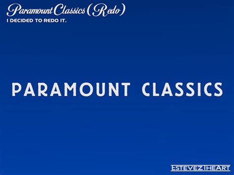 Paramount Classics Redo By Theestevezcompany On Deviantart