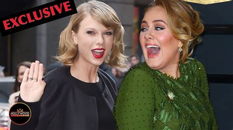 Exclusive Taylor Swift And Adele Working Together Youtube