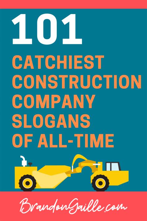 101 Examples Of Catchy Construction Company Slogans And Taglines