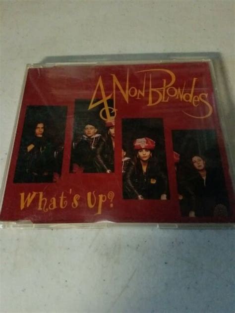4 Non Blondes CD Single What S Up 1993 Original Release IMPORT Europe