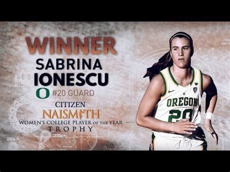 Oregons Sabrina Ionescu Named Naismith Women S Basketball Player Of