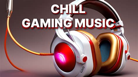 chill gaming music 🎧 edm remixes of popular songs youtube