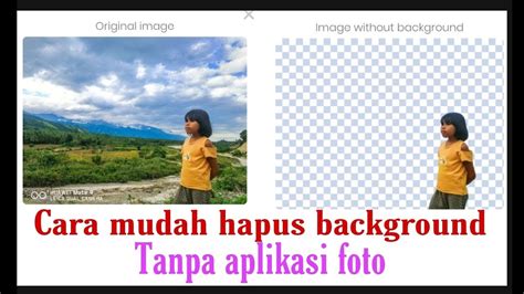 Cara Hapus Background Foto Cara Hapus Latar Belakang Foto Dengan