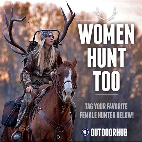 our top 10 hunting memes from 2014 outdoorhub hunting memes women hunting quotes hunting women