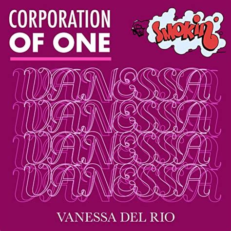 Vanessa Del Rio By Corporation Of One On Amazon Music Unlimited