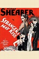 Strangers May Kiss (1931) - Posters — The Movie Database (TMDb)