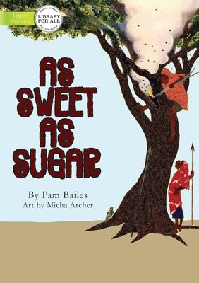As Sweet As Sugar By Pam Bailes Goodreads