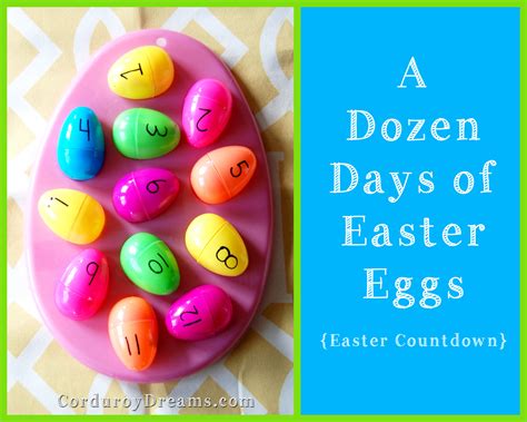 A Dozen Days Of Easter Eggs Easter Countdown The Creative Mom