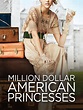 Million Dollar American Princesses TV Listings, TV Schedule and Episode ...