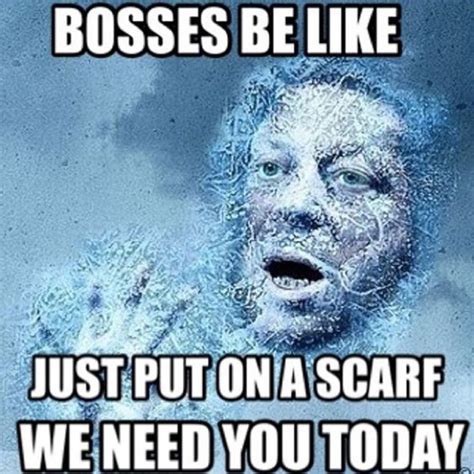 40 Hilarious Winter And Snow Memes For When Youre Freezing Your Face