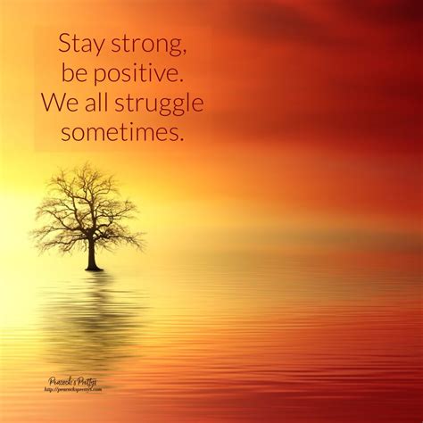 Be Strong Positivity Confidence Boosters Inspirational Quotes