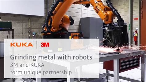 Grinding Metal With Robots 3m And Kuka Form Unique Partnership Youtube