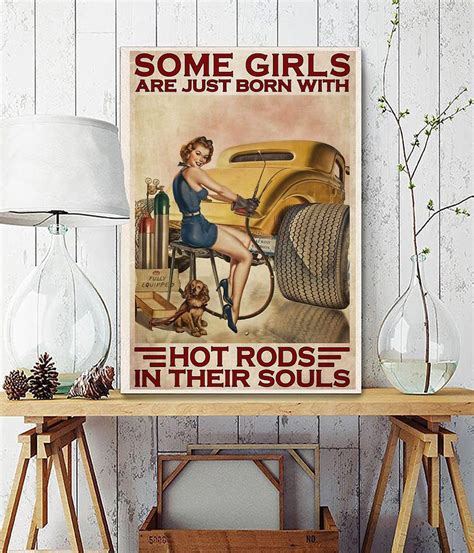 Some Girls Born With Hot Rods In Their Souls Poster Some Girls