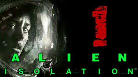 À La Recherche De Lalien Alien Isolation Ep 1 Ft La Waifu Youtube