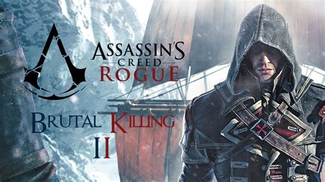 Assassin S Creed Rogue Brutal Killing 2 FHD 60FPS YouTube