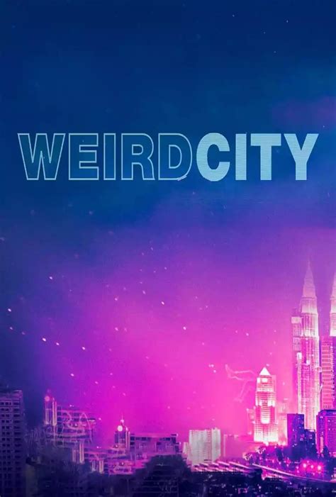 Weird City Tv Series 2019 Imdb