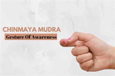 Chinmaya Mudra Advantages That Means And Steps To Do It Sports Nutrition World