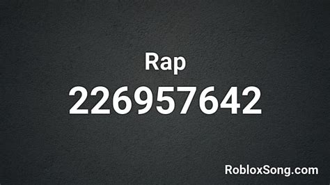 Rap Roblox Id Roblox Music Codes
