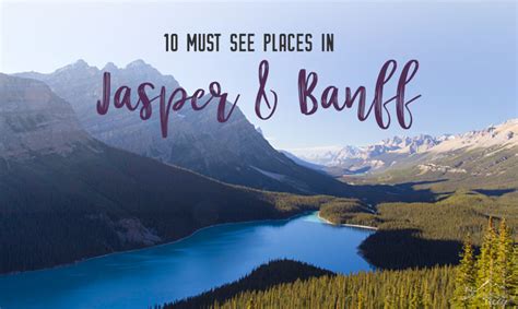 Must See Places Between Jasper And Banff National Parks Alberta My