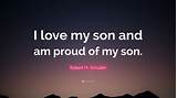 I Am Proud Of My Son Quotes