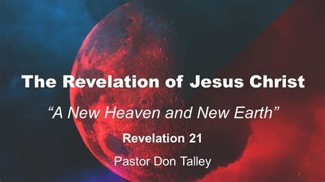 Revelation 21 A New Heaven And New Earth Youtube