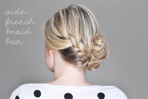 Side French Braid Bun The Small Things Blog