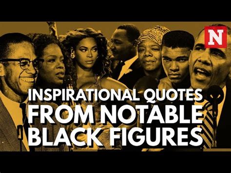 INSPIRATIONAL QUOTES FROM BLACK AMERICANS