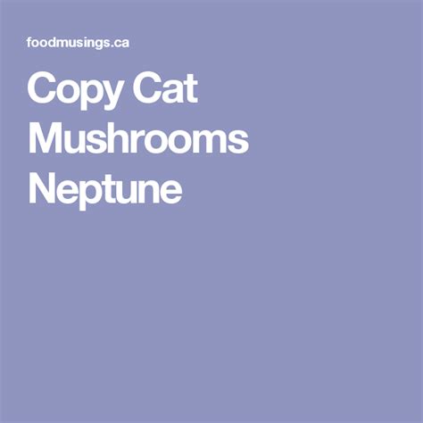 Copy Cat Mushrooms Neptune | Recipe | Mushroom neptune, Stuffed mushrooms, Food processor recipes