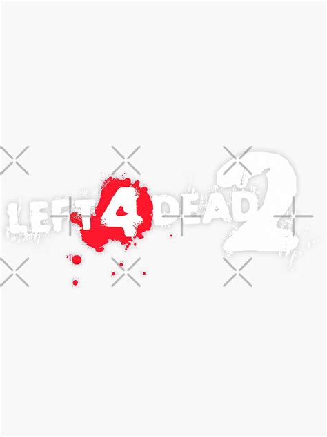 Left 4 Dead 2 Logo Sticker For Sale By Jaront Redbubble