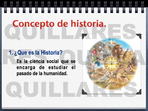 Historia Universal Concepto De Historia