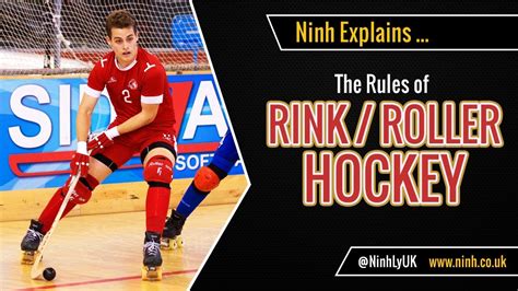 The Rules Of Rink Hockey Roller Hockey Quad Hockey Explained