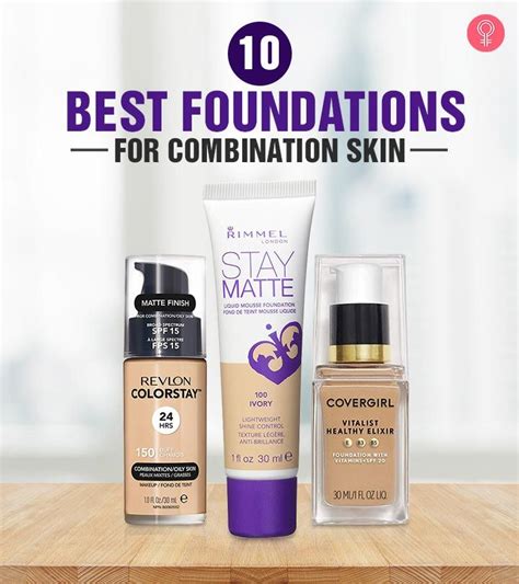 10 Of The Best Foundations For Combination Skin Best Foundation For
