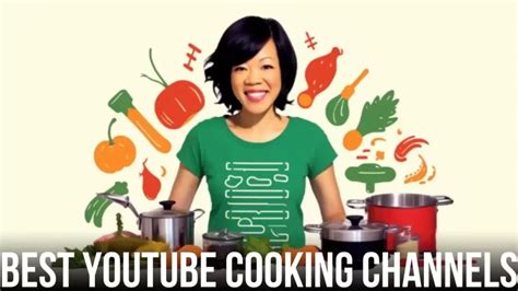 Best Youtube Cooking Channels Discover The Top 10 Culinary World