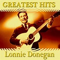 ‎Lonnie Donegan's Greatest Hits by Lonnie Donegan on Apple Music