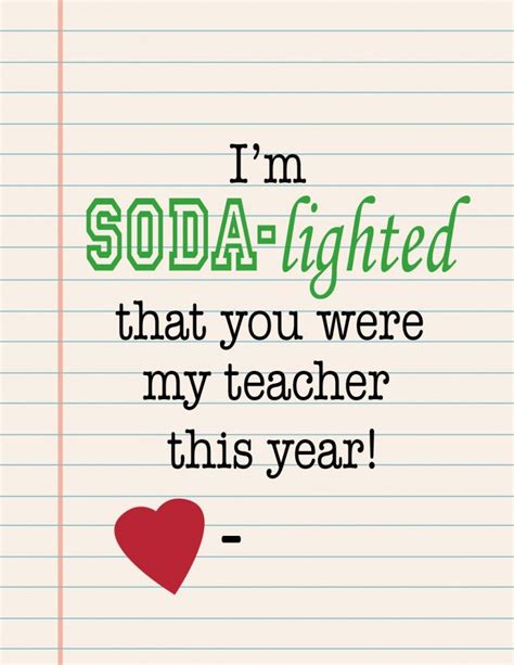 Free Teacher Appreciation Printables I M Soda Lighted That You Were My