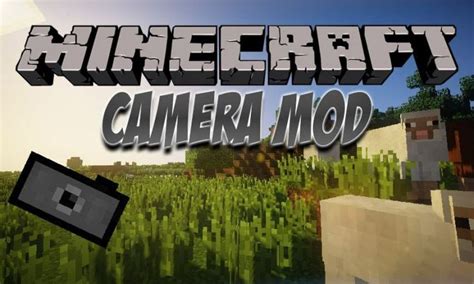 Camera Mod Minecraft Camera Mods Minecraft Mods Minecraft