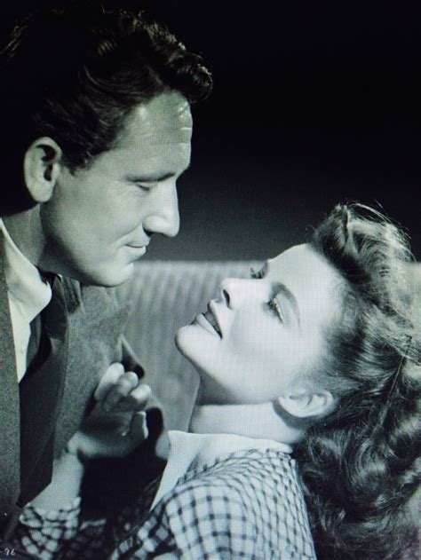 Its About Love Tracy And Hepburn I Loved Spencer Tracy I Would Have Done Anything For Him