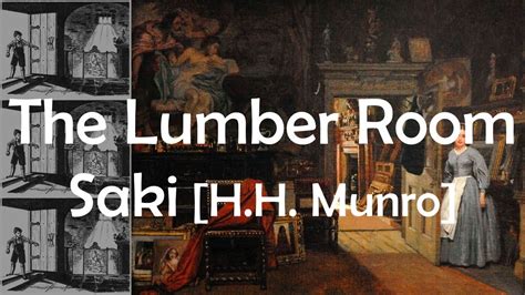 The Lumber Room By Saki English Literature In Ols Proses Youtube