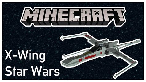 Xwing Fighter Minecraft Project