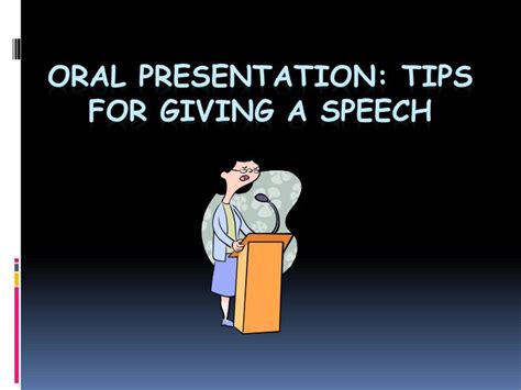 Ppt Oral Presentation Tips For Giving A Speech Powerpoint