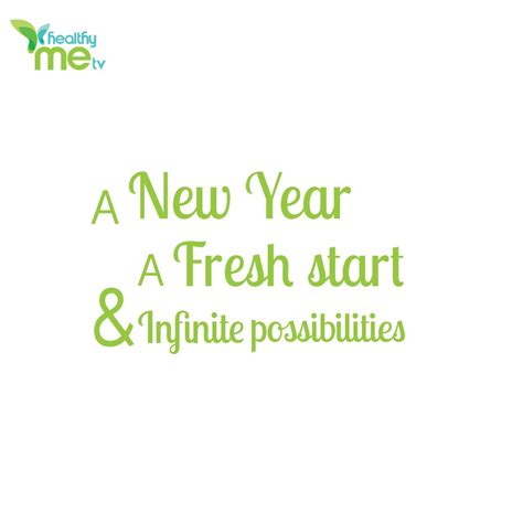A New Year A Fresh Start And Infinite Possibilities Fresh Start