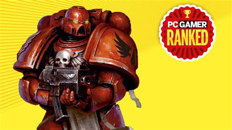 The Top 5 Warhammer 40k Pc Games Ranked Youtube