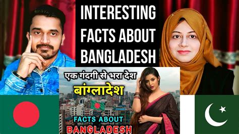 pakistani reaction on interesting facts about bangladesh in hindi youtube