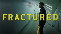 Fractured (2019) - AZ Movies