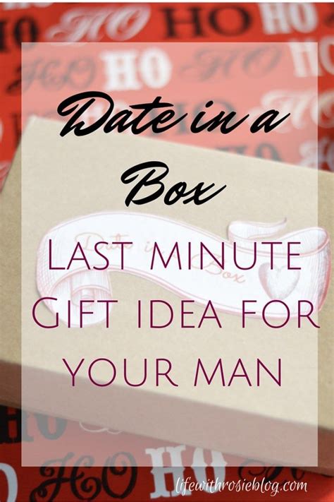 Date In A Box Last Minute T Idea For Your Man Hey There Chelsie